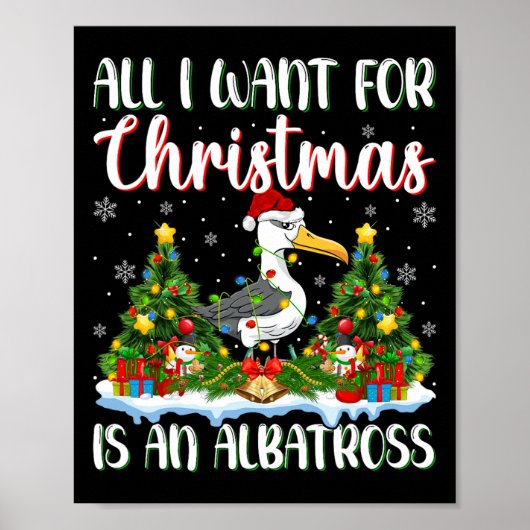 Ik wil voor Kerstmis is een Albatros vogel kerstbo Poster (Voorkant)