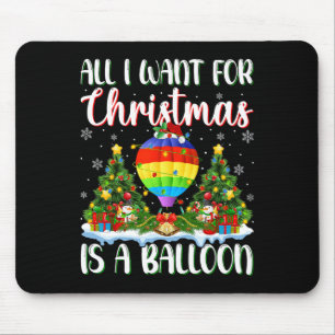Ik wil voor Kerstmis is een ballon kerstboomlichte Muismat
