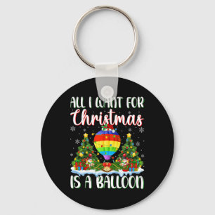 Ik wil voor Kerstmis is een ballon kerstboomlichte Sleutelhanger