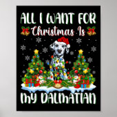 Ik wil voor Kerstmis is een Dalmatische hond kerst Poster (Voorkant)