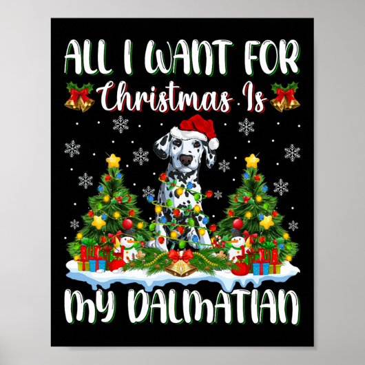 Ik wil voor Kerstmis is een Dalmatische hond kerst Poster (Voorkant)