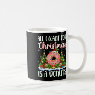 Ik wil voor Kerstmis is een Donuts kerstboom licht Koffiemok