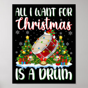Ik wil voor Kerstmis is een drum kerstboom lichten Poster