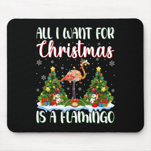 Ik wil voor Kerstmis is een flamingo vogel kerstbo Muismat (Voorkant)