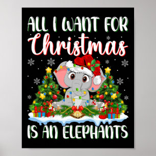 Ik wil voor Kerstmis is een olifanten kerstboom li Poster