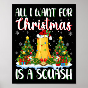 Ik wil voor Kerstmis is een squash kerstboom licht Poster