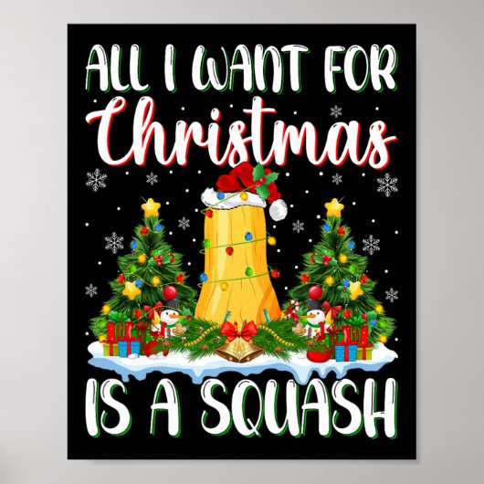 Ik wil voor Kerstmis is een squash kerstboom licht Poster (Voorkant)