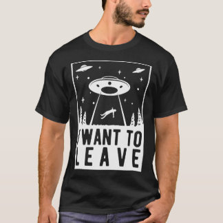 Ik wil weg - Grappige UFO-ontvoering T-shirt