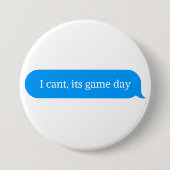 Ik wil zijn speeldag niet ronde button 7,6 cm (Voorkant)