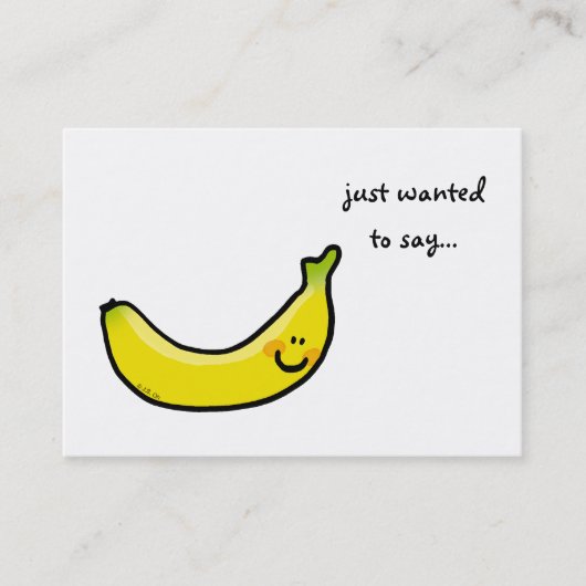Ik wilde alleen maar zeggen... (banaan) visitekaar visitekaartje (Voorkant)
