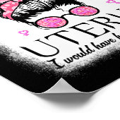 Ik wilde dat de overheid in mijn baarmoeder mij zo poster (Hoek)