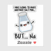 Ik wilde een zoutpuntje maken, maar na sticker (Vel)