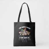 Ik wilde maar 10 kippen - grappige kippenliefhebbe tote bag (Voorkant)