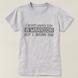 Ik wilde nooit een krijger zijn, maar grijs t-shirt