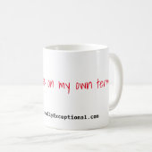 Ik win of verlies op mijn eigen voorwaarden koffiemok (Voorkant rechts)