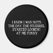 Ik wist dat ik Nuts was Magneet (Voorkant)