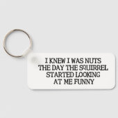 Ik wist dat ik Nuts was Sleutelhanger (Achterkant)