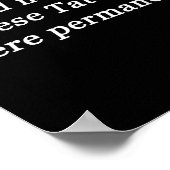 Ik wist niet dat deze Tattoos permanent waren Poster (Hoek)