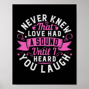 Ik wist nooit dat liefde een geluid had tot ik Y h Poster