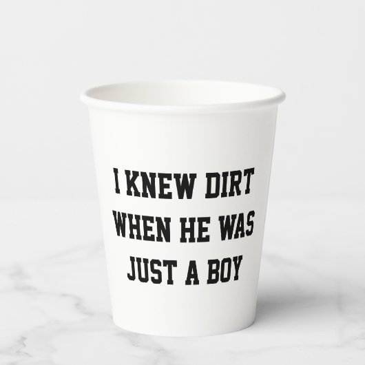 Ik wist vuil toen hij nog een jongen was papieren bekers (Achterkant)