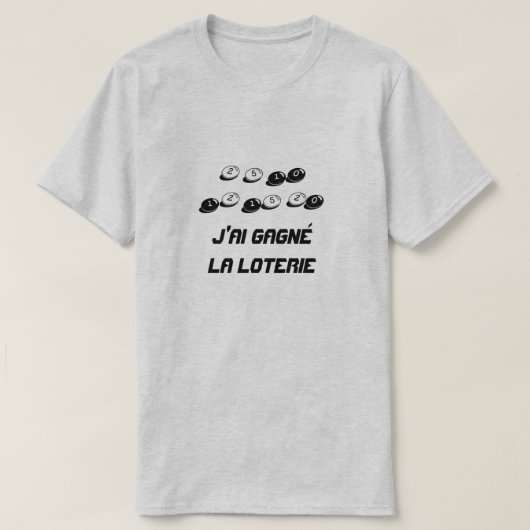 Ik won de loterij in het Frans T-shirt (Design voorkant)