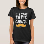 Ik woon in de Garage Papa Mechanic Daddy Car Repai T-shirt (Voorkant)