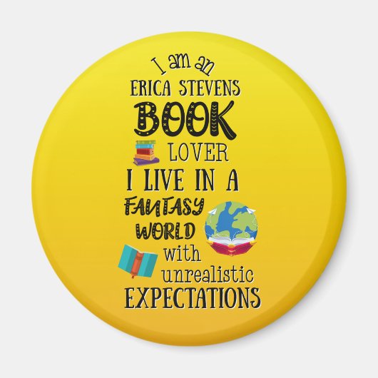 Ik woon in een Erica Stevens Fantasy Book World Magneet (Voorkant)