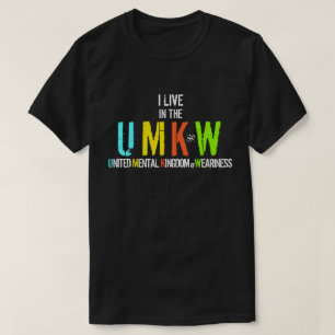 Ik woon in het Verenigd Koninkrijk van Weariness T-shirt