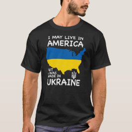 Ik woon misschien in Amerika, maar ik ben gemaakt  T-shirt