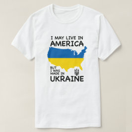 Ik woon misschien in Amerika, maar ik ben gemaakt T-shirt