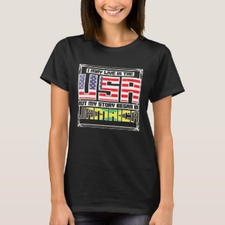 Ik woon misschien in de VS, maar mijn verhaal bego T-shirt