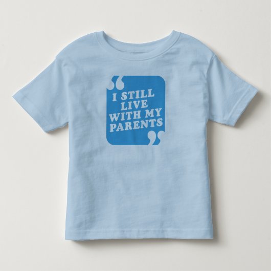 Ik woon nog steeds bij mijn Ouders Kinder Shirts (Voorkant)