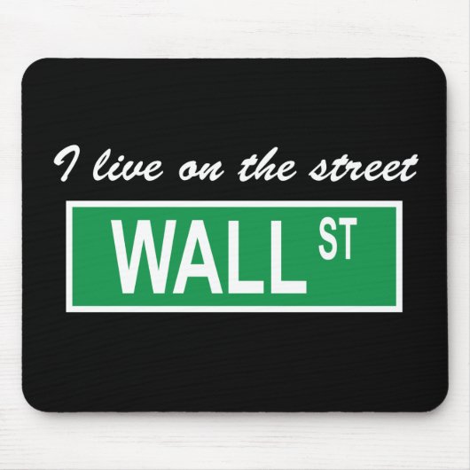 "Ik woon op de straat Wall St" Dark Mousepad Muismat (Voorkant)