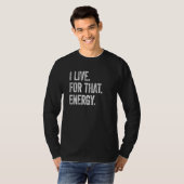 Ik woon voor de hoogste trilling van het T-shirt P (Voorkant volledig)