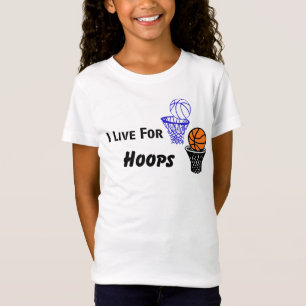Ik woon voor Hoops Girls T-shirt