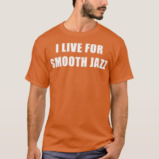 Ik woon voor vloeiende Jazz T-shirt