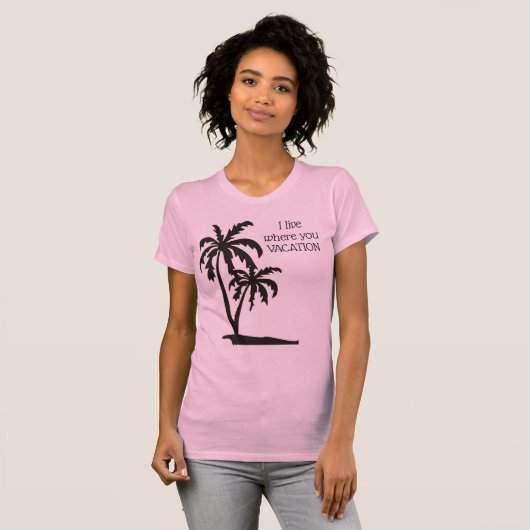 Ik woon waar je vakantie t-shirt maakt (Voorkant volledig)