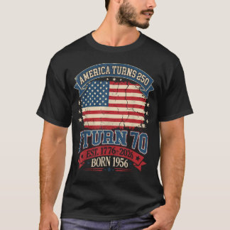 Ik word 70 Amerika wordt 250 Geboren 1956 70ste T-shirt
