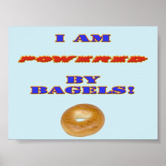 Ik word aangedreven door Bagels Poster (Voorkant)