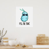 Ik word Bac Cute Biology Bacteria Pun Poster (Keuken)