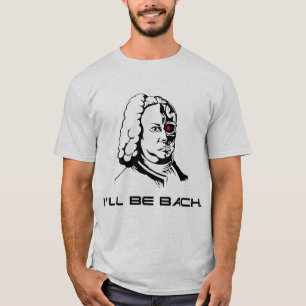 ik word bach t-shirt