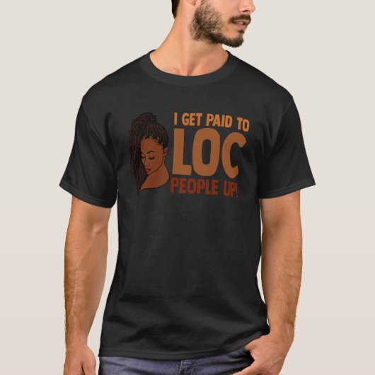 Ik word betaald om mensen te vlechten Melanine Zwa T-shirt (Voorkant)