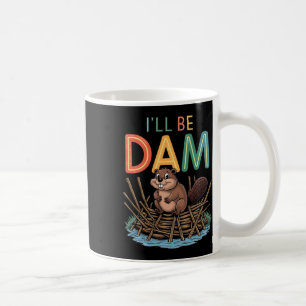 Ik word Dam Funny Beaver Sticker Koffiemok