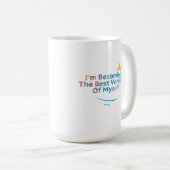 Ik word de beste versie van mezelf koffiemok (Voorkant rechts)