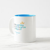 Ik word de beste versie van mezelf tweekleurige koffiemok (Voorkant links)