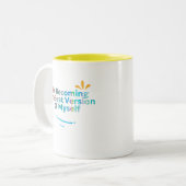 Ik word de beste versie van mezelf tweekleurige koffiemok (Voorkant links)