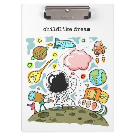 Ik word een astronaut - een kinderachtige droom klembord (Voorkant)