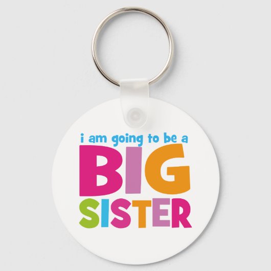 Ik word een Big Sister Sleutelhanger (Voorkant)
