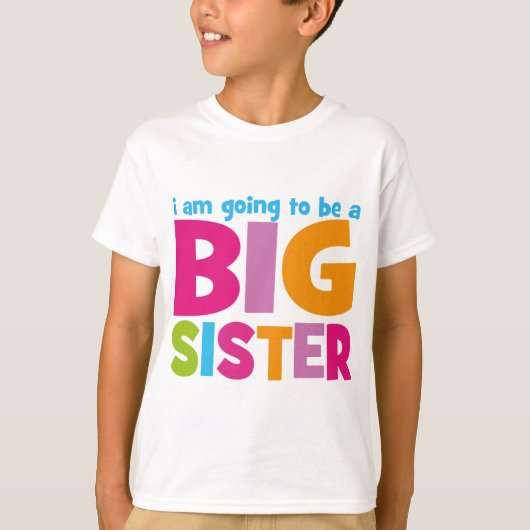 Ik word een Big Sister T-shirt (Voorkant)