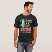 Ik word een Geweldige dokter voor kerstmis. T-shirt (Voorkant volledig)